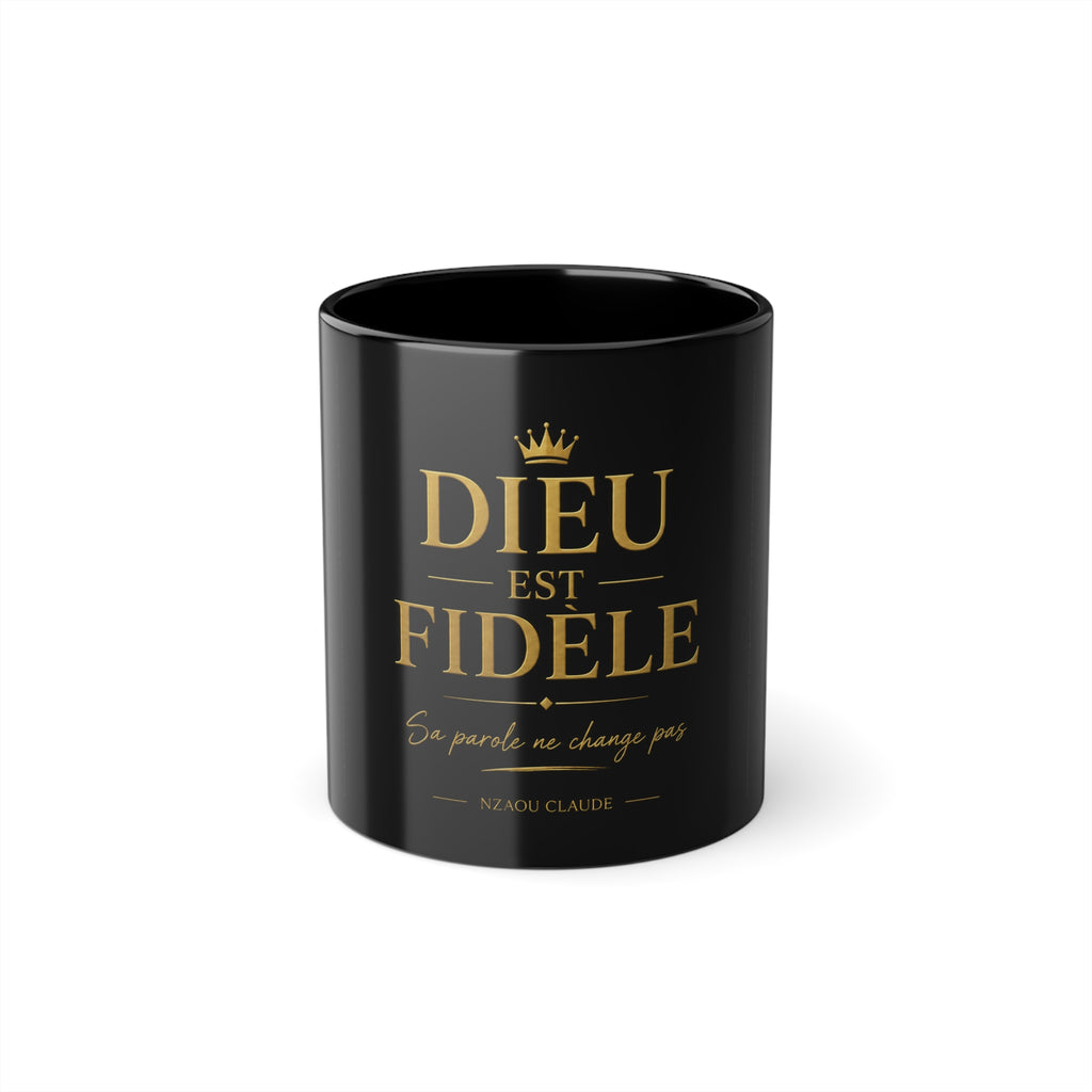 Mug Noir “Dieu est Fidèle” – Sa Parole ne Change Pas | Nzaou Claude