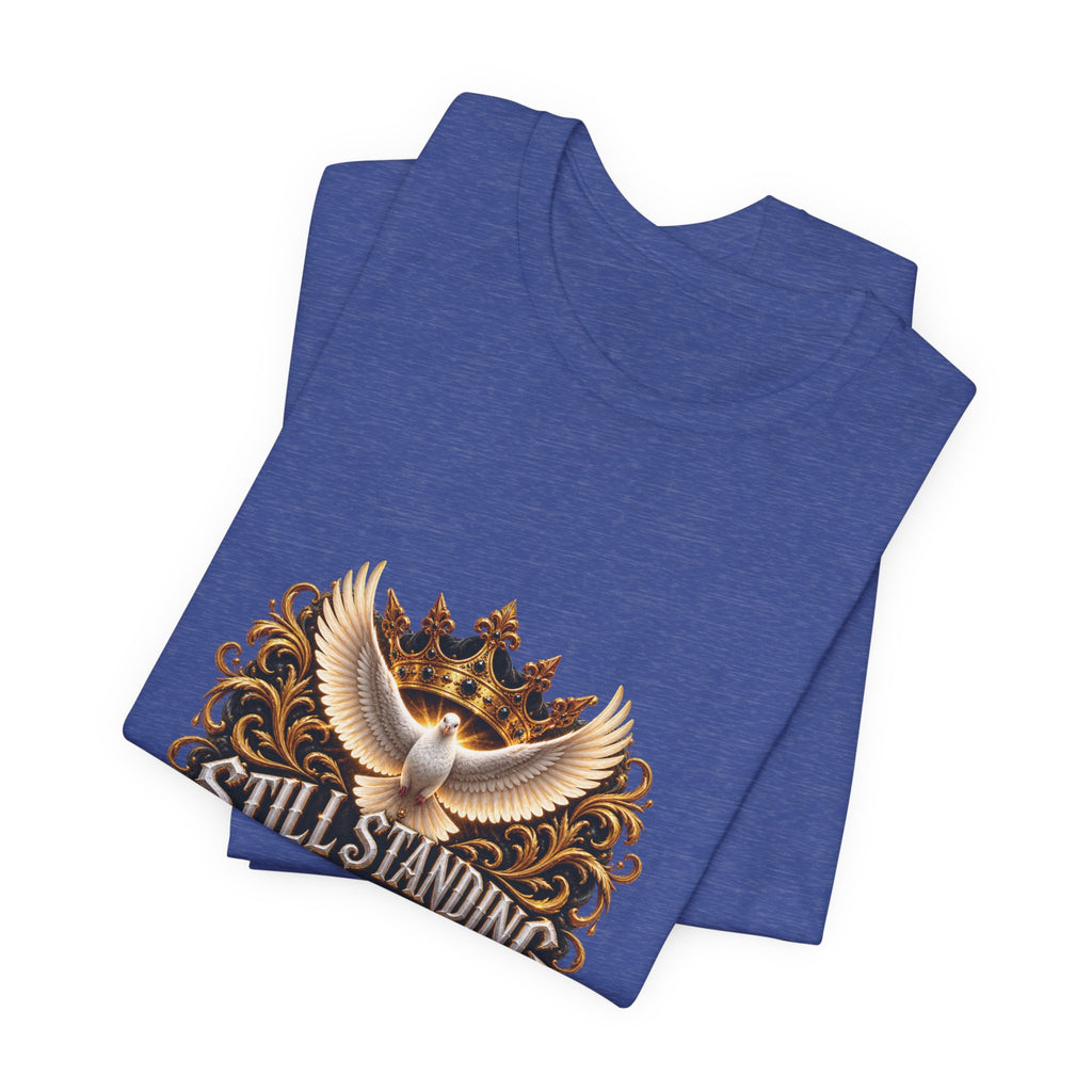 STILL STANDING BY GRACE™ Unisex T-Shirt – Nzaou Claude | Faith & Grace