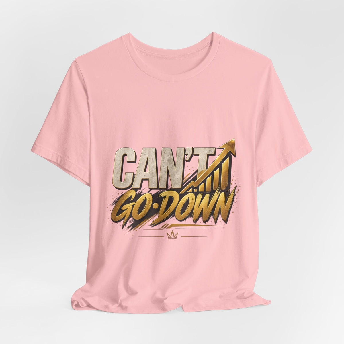 CAN'T GO DOWN™ Unisex Graphic T-Shirt – Gold Motivational Streetwear